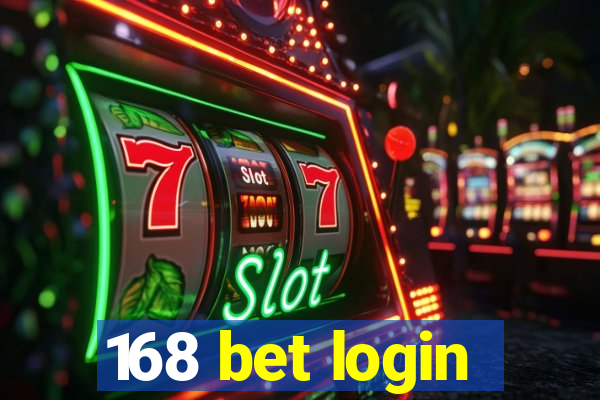 168 bet login